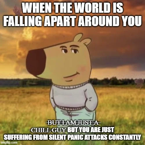 Crap Meme following a crap meme format