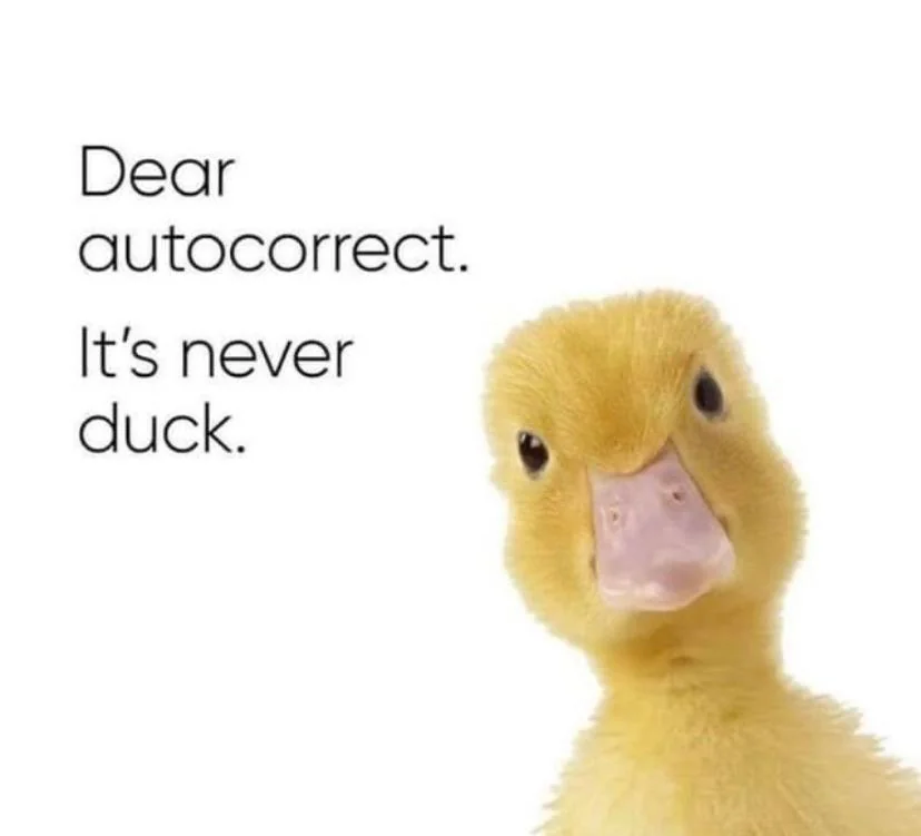 Duck you autocorrect