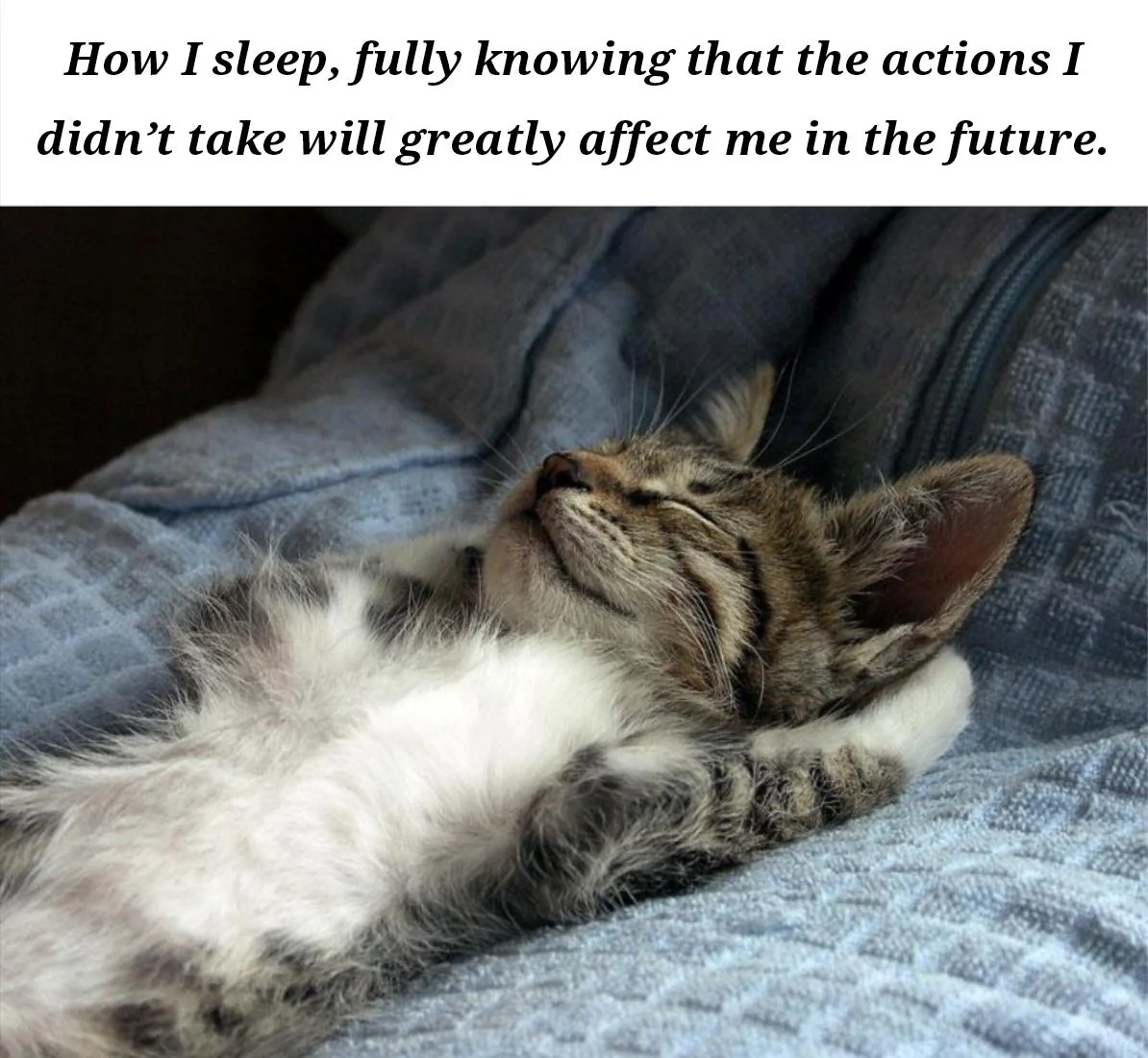 Future Me Can Deal With It