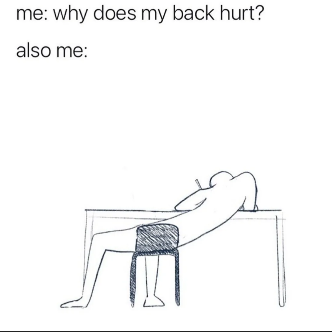 I am 23 years old with the back problems of a 60 year old..