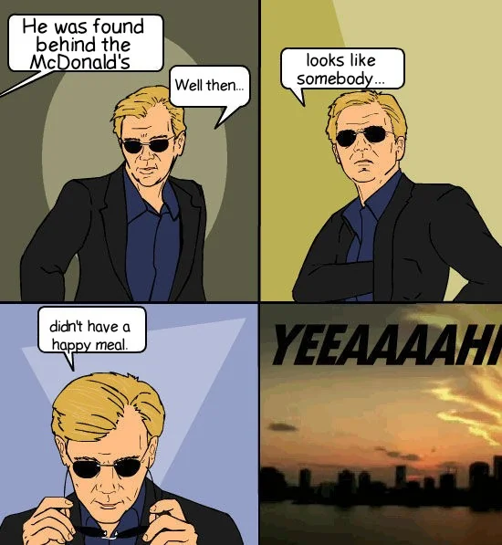 I liked CSI Miami though