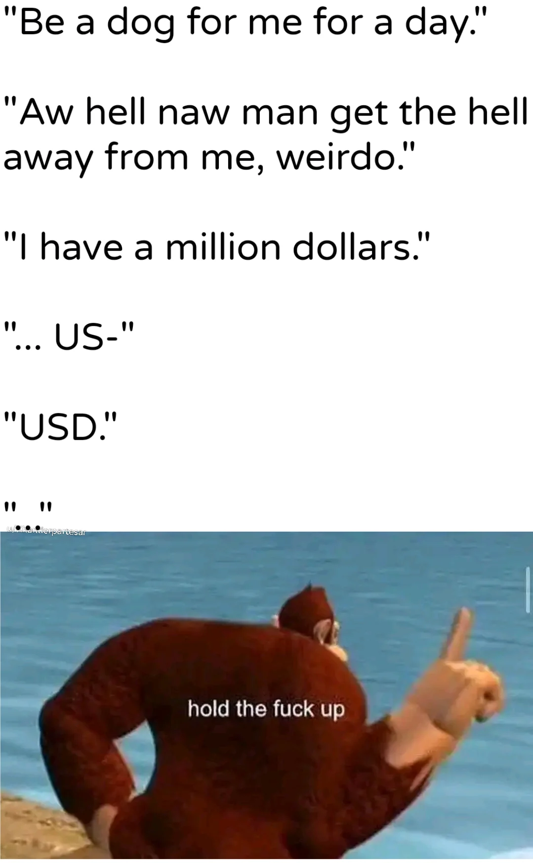 I meeeeeaaaan, it's money...