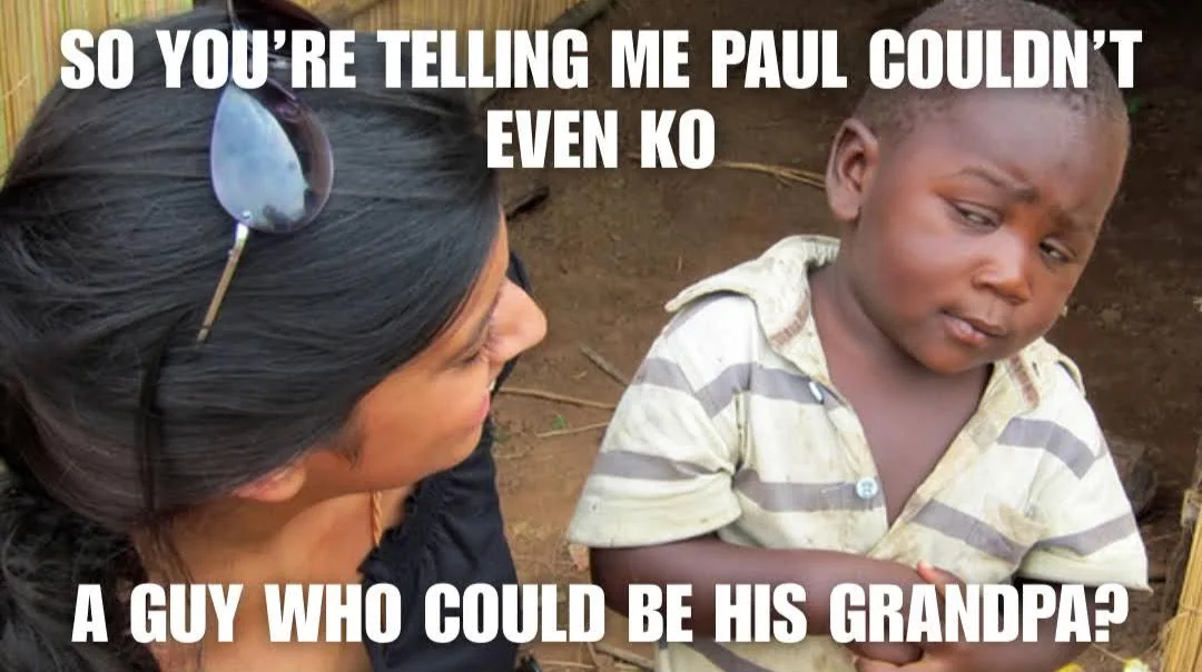 I rest my case on Paul-Tyson fight.