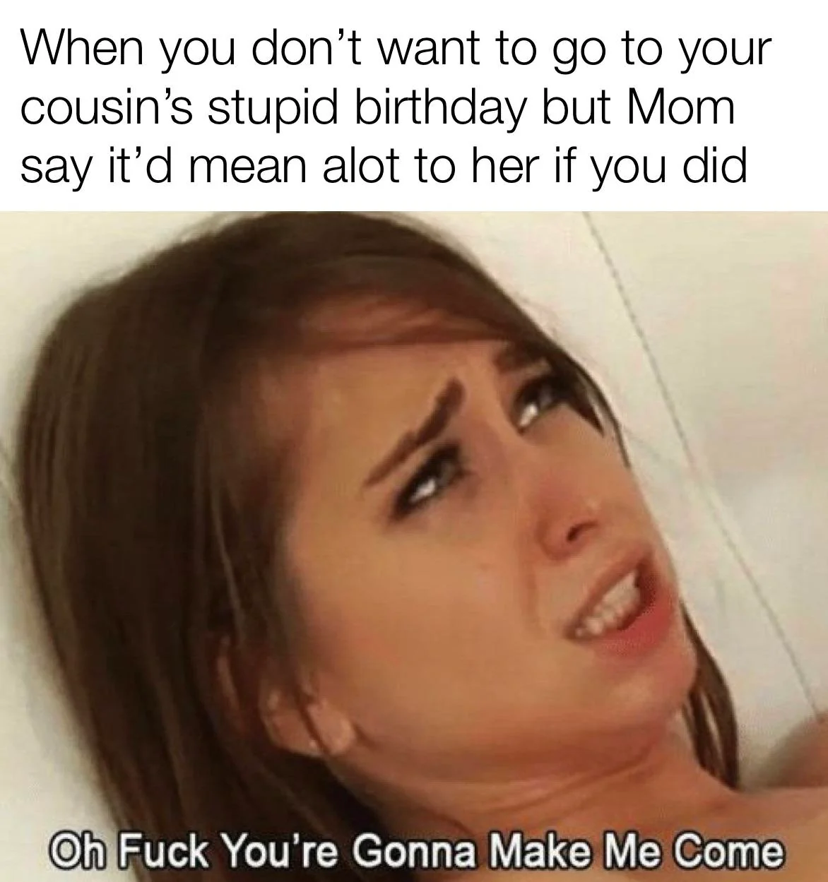 I’m coming so hard