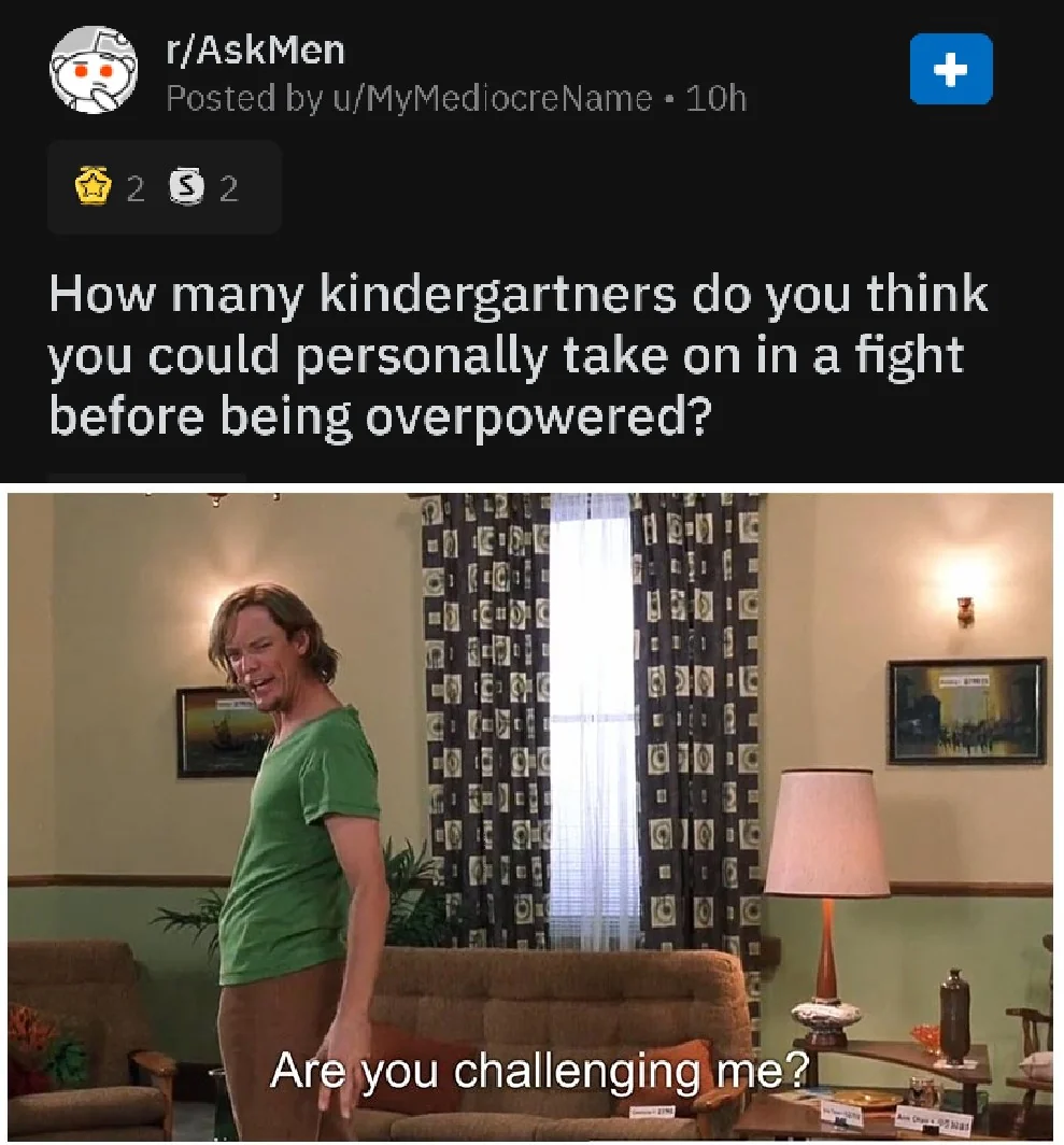 Is that a challenge?