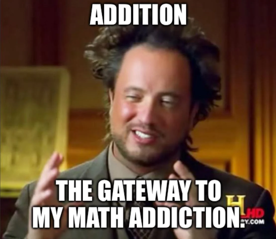 It starts with addition