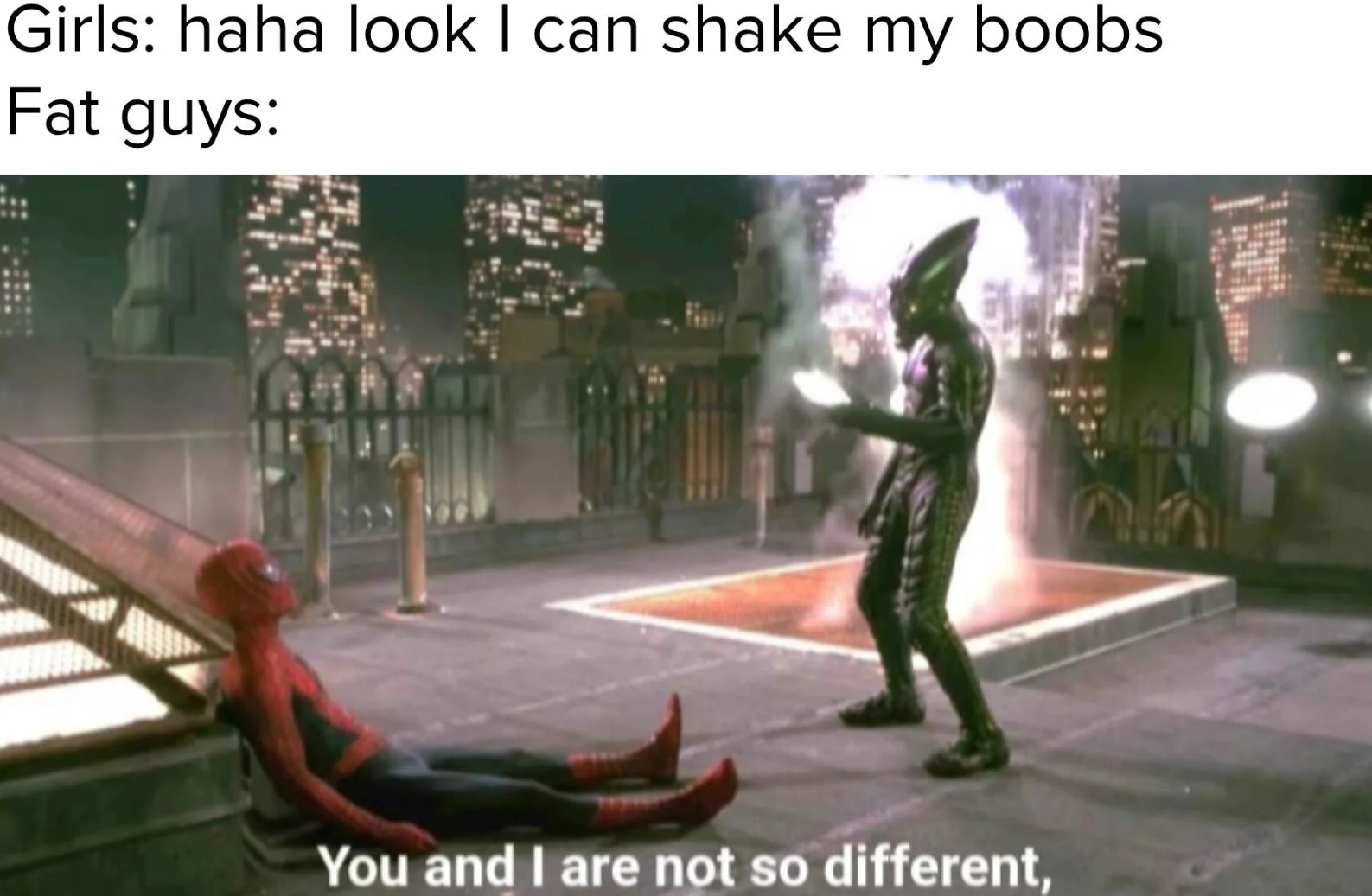 *jiggles man boobs furiously*