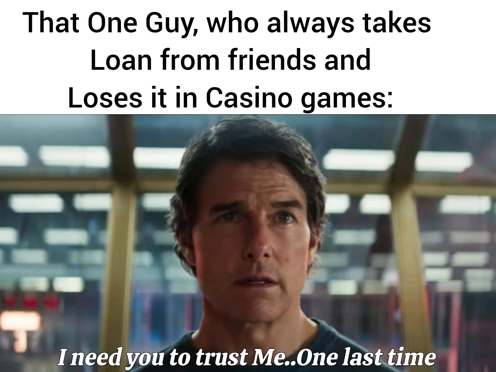 No, I'm not giving you Money.