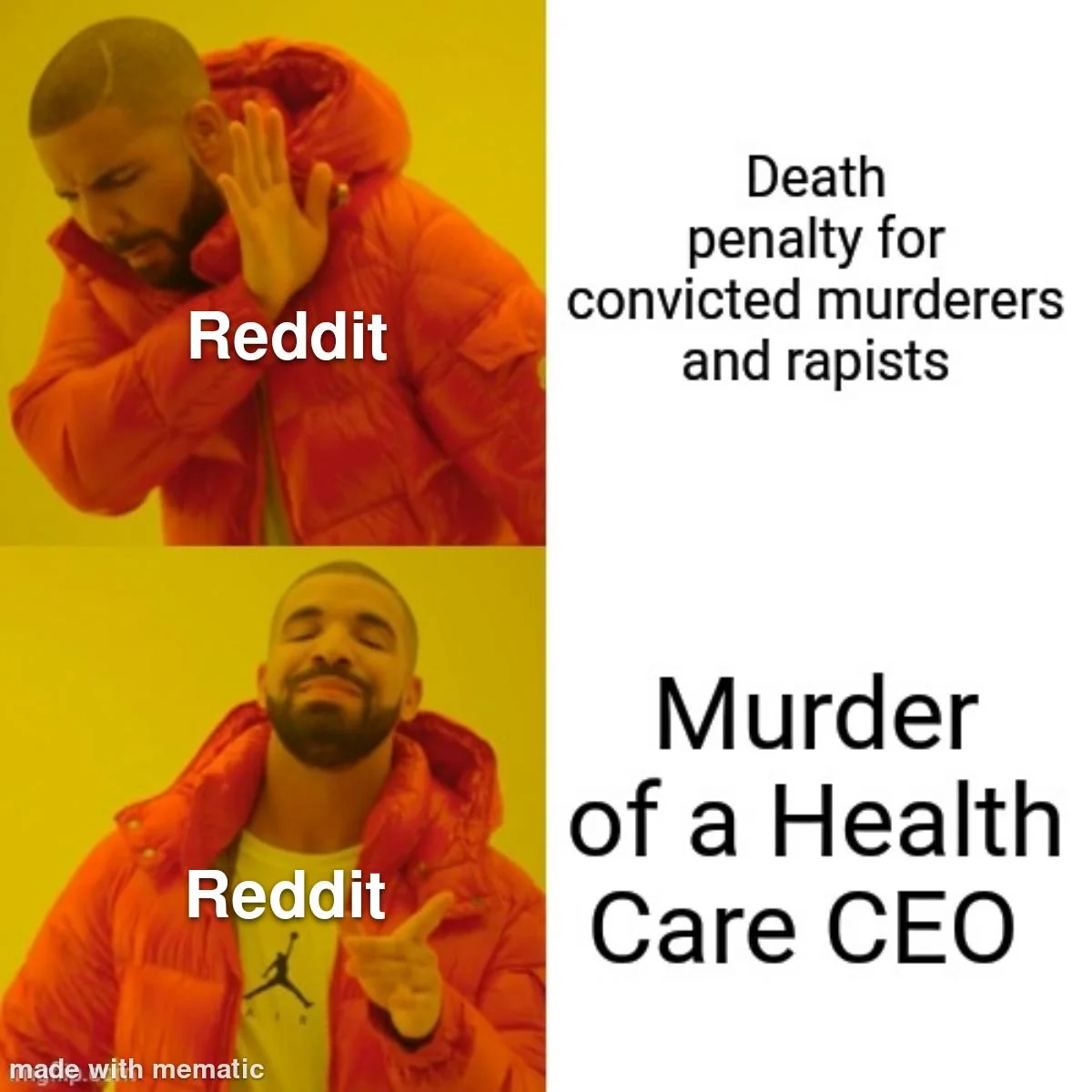 Redditors spending the day yesterday explaining why the death penalty for murderers is bad while celebrating the cold-blooded murder of a Health Care CEO is wild