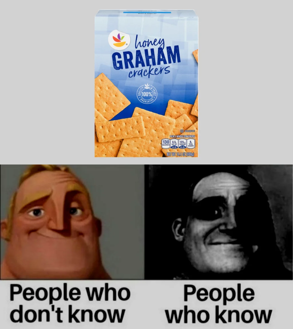 Seriously, look up how graham crackers were invented.