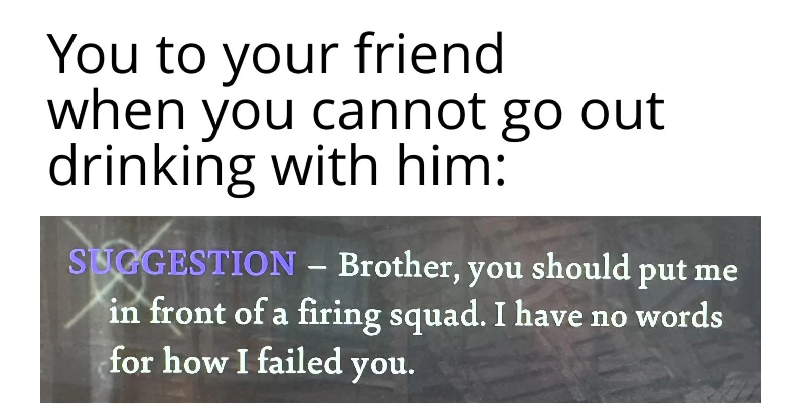 Sorry brother