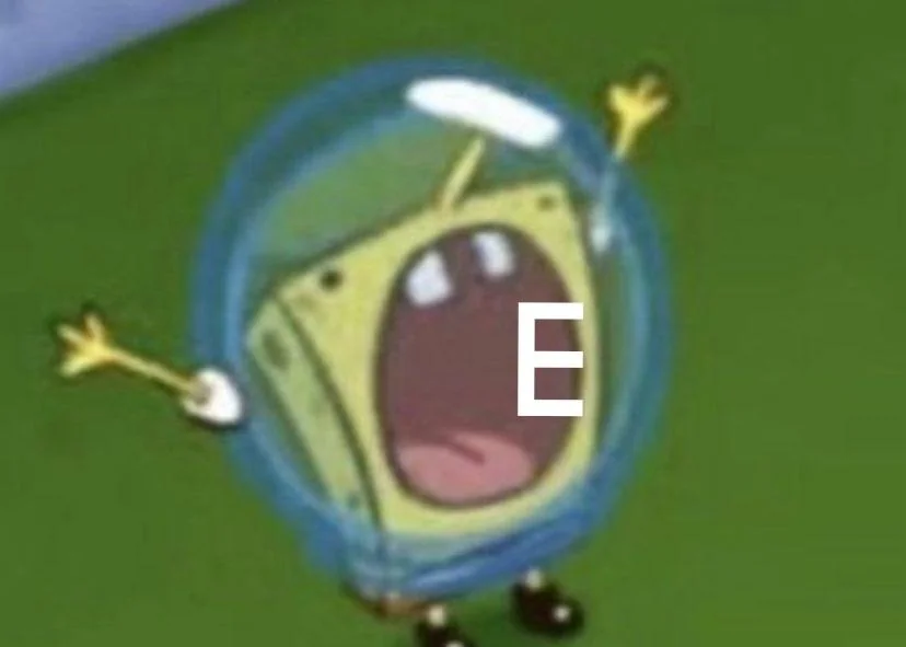 Sponge named Bob says **E**