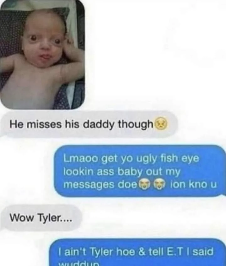 That ugly baby tho