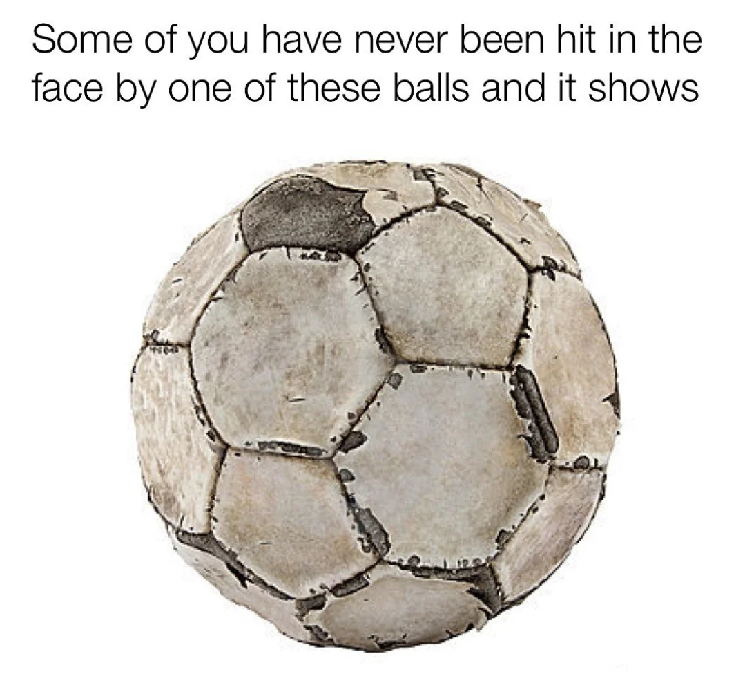 The ball that everyone has seen before