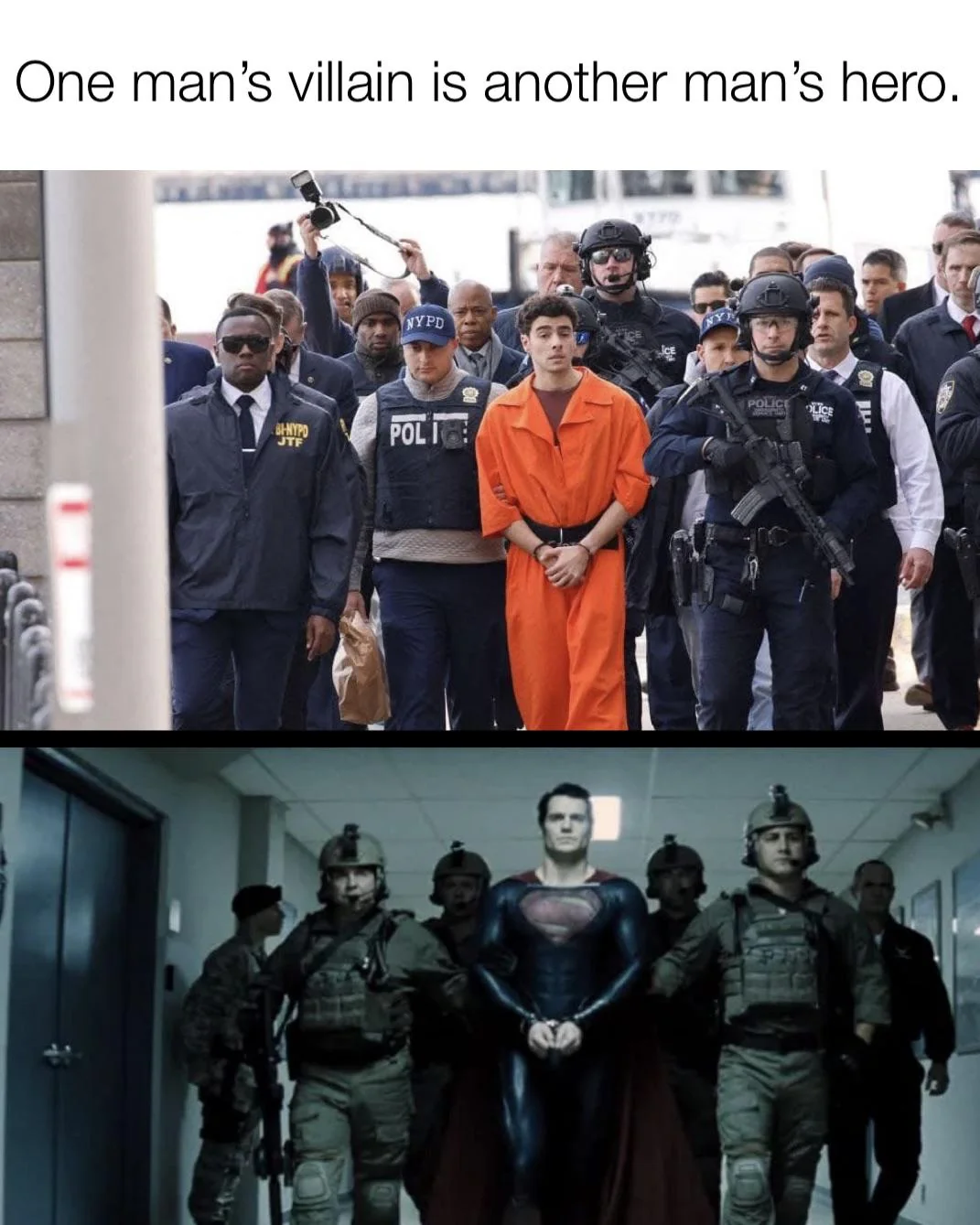 The biggest difference between a hero and a villain is the person telling the story.