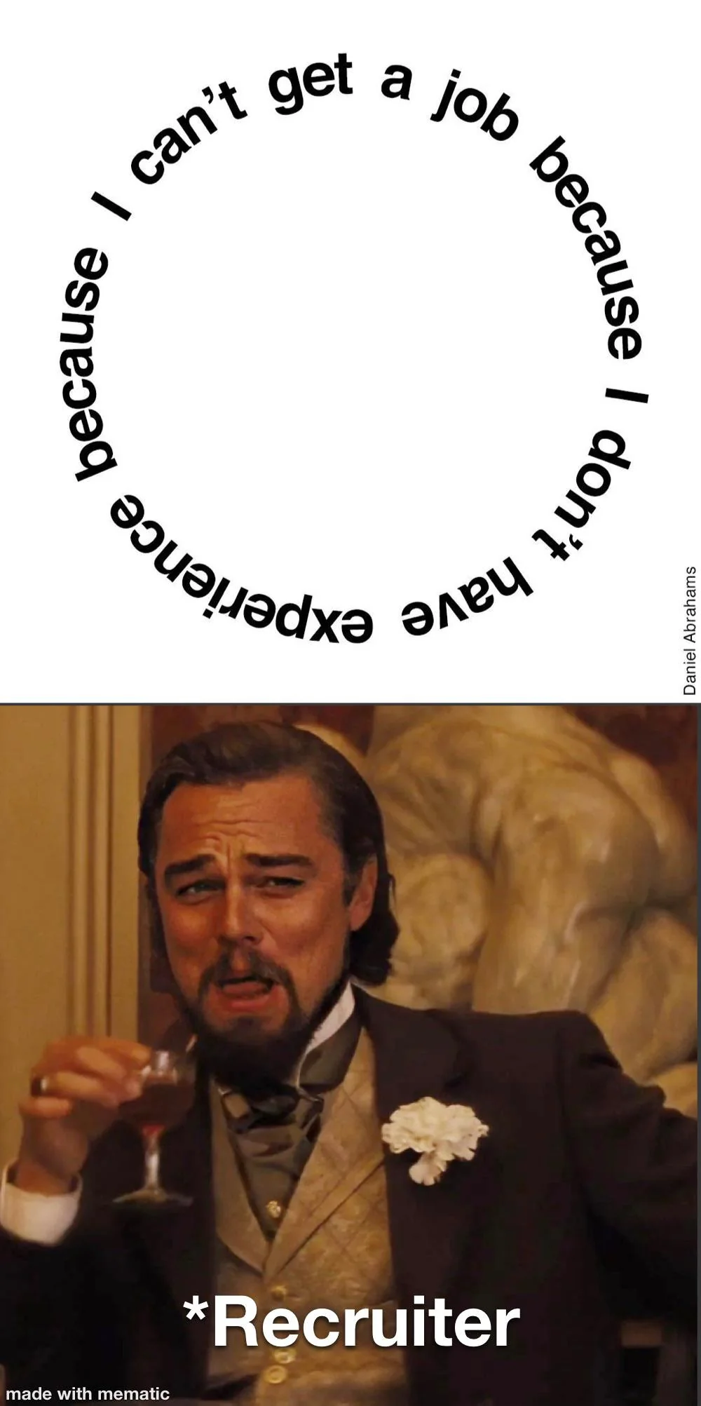 The circle of finding work.