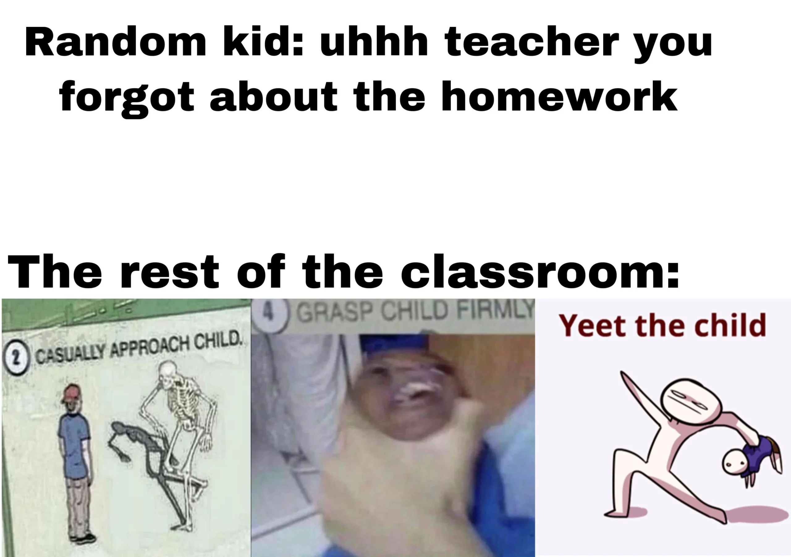 The kids who do remind the teacher about homework are annoying