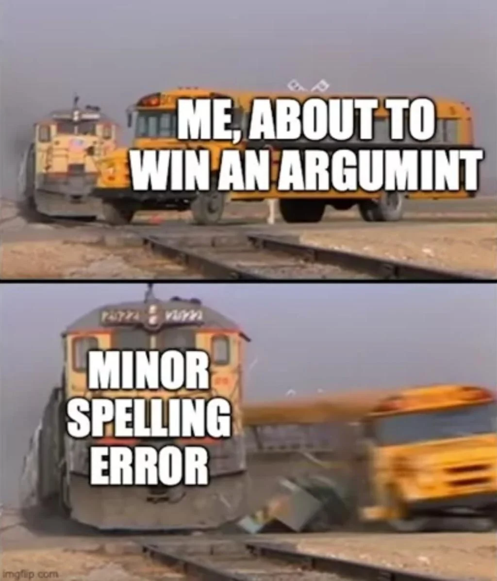 The spelling error always takes you down..