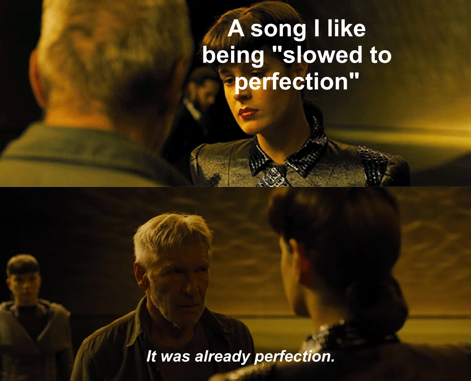 To be honest I can't take most 'slowed and reverb' edits seriously because of how overused they are in memes