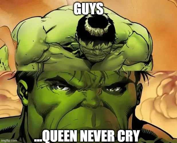 Well, no more crying then.