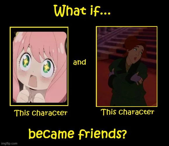 what if 2 anyas became friends