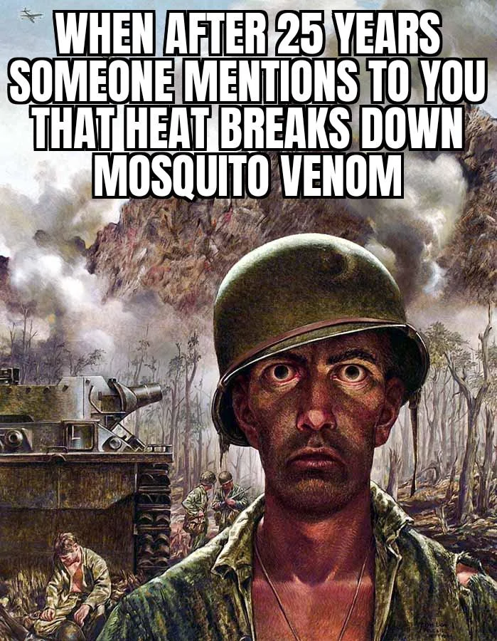 You ever just get bitten by a mosquito?