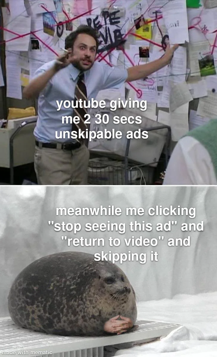 You may have out smarted me but I out smarted your outsmarting